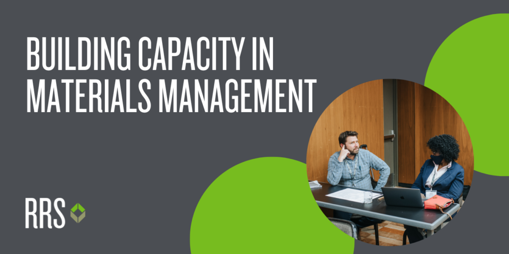 White text reading: building capacity in materials management on greay background with green circle designs and a photo of a white map and a black woman talking. 